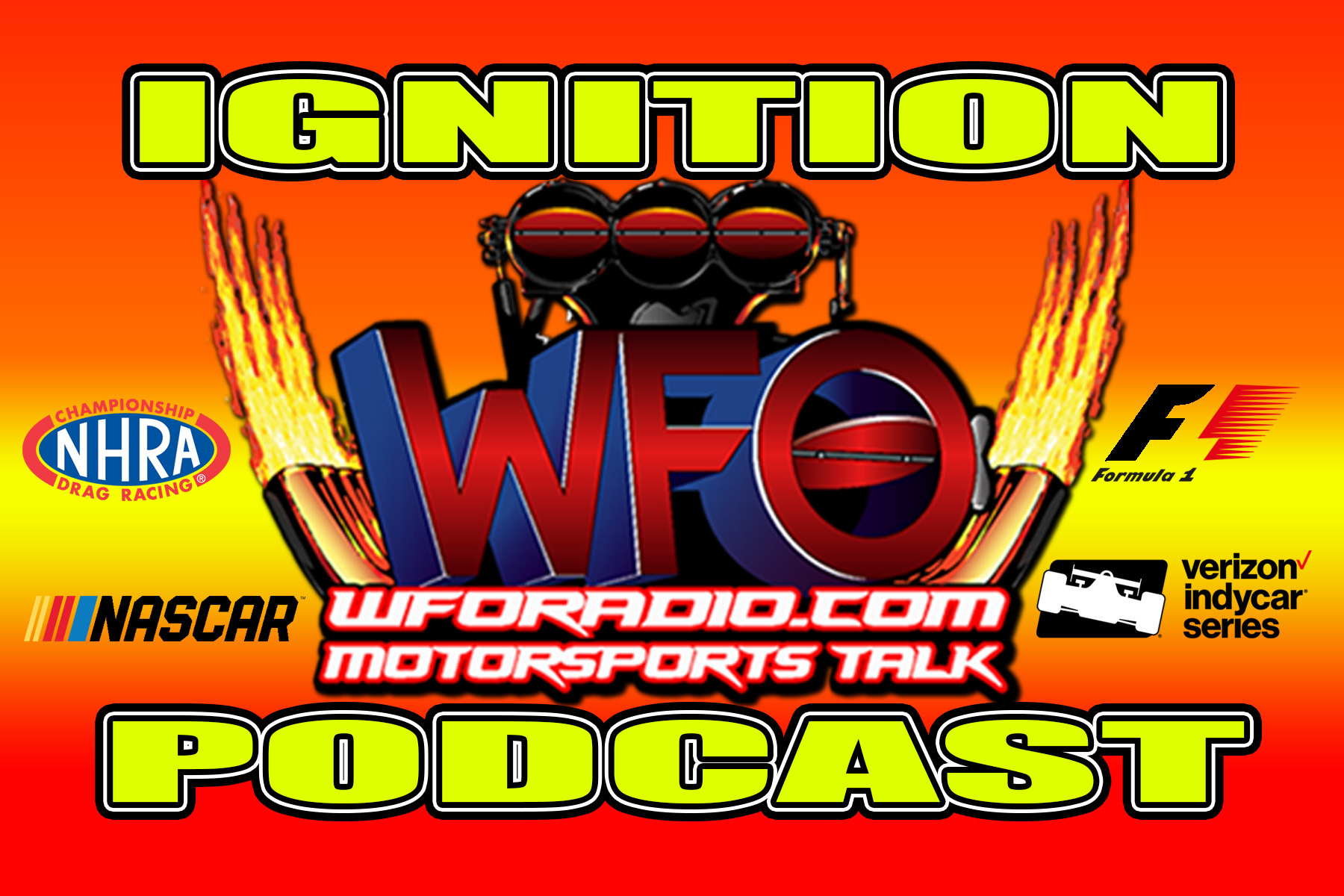 WFO Radio Motorsports Podcast WFO Radio NASCAR Ignition Podcast 2019