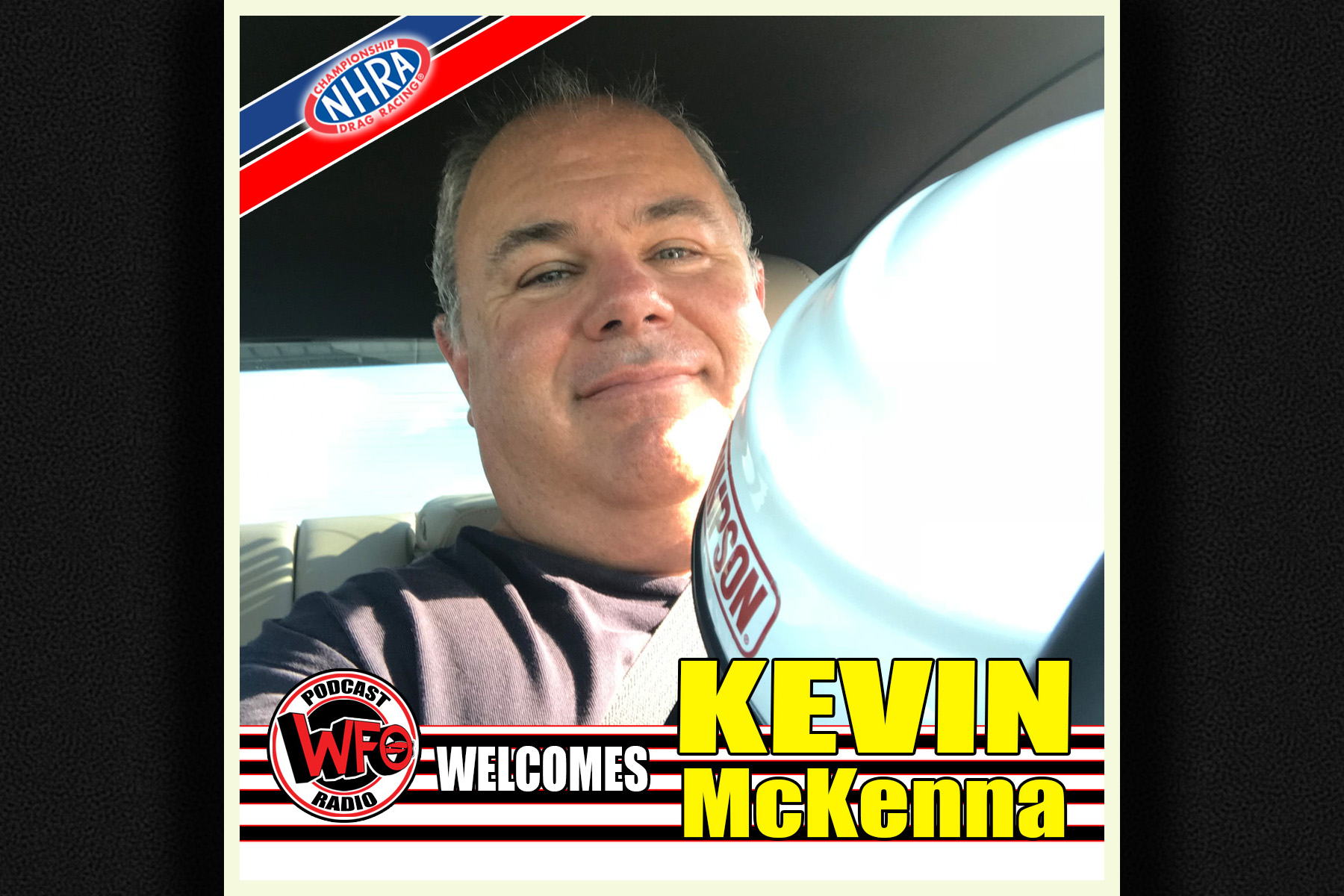 WFO Radio Motorsports Podcast WFO Radio NHRA Nitro Podcast Kevin