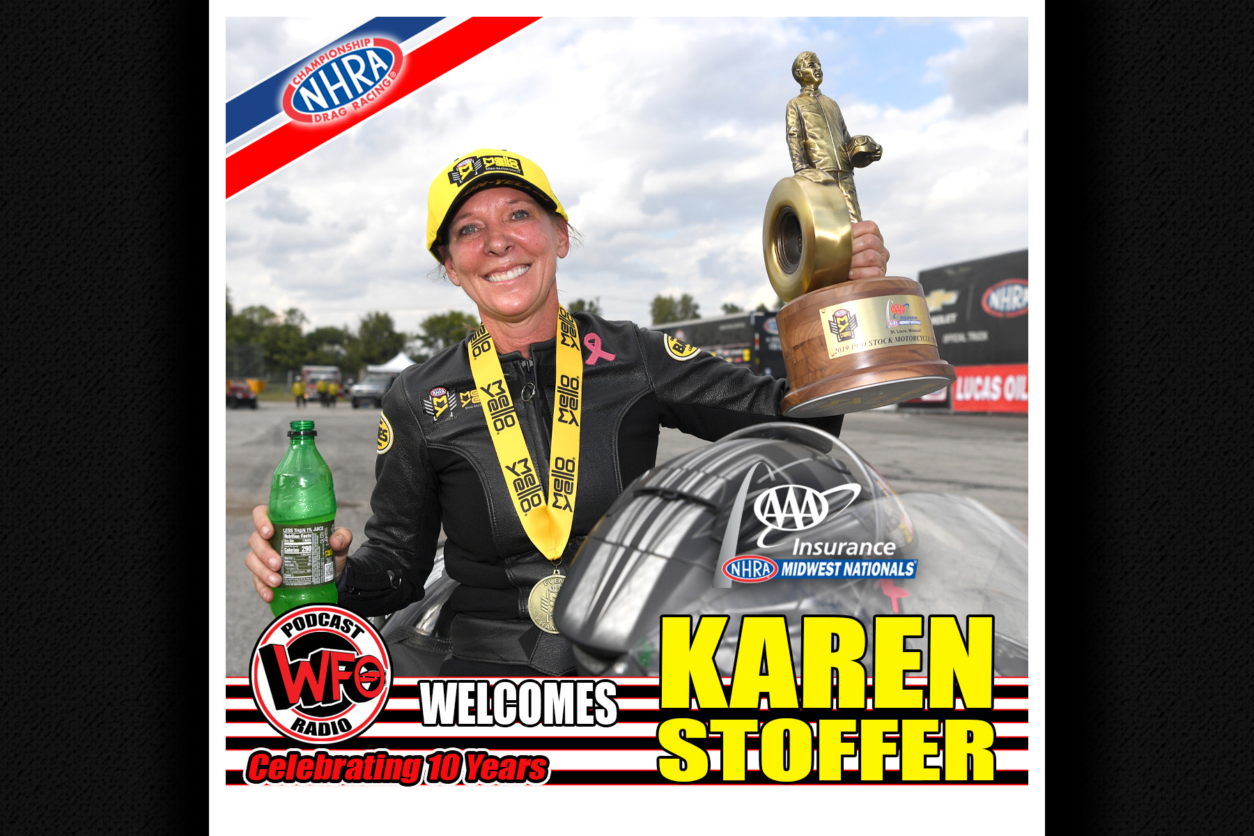 WFO Radio Motorsports Podcast WFO Radio NHRA Nitro Midwest Nationals Winner Karen Stoffer 2019 ...