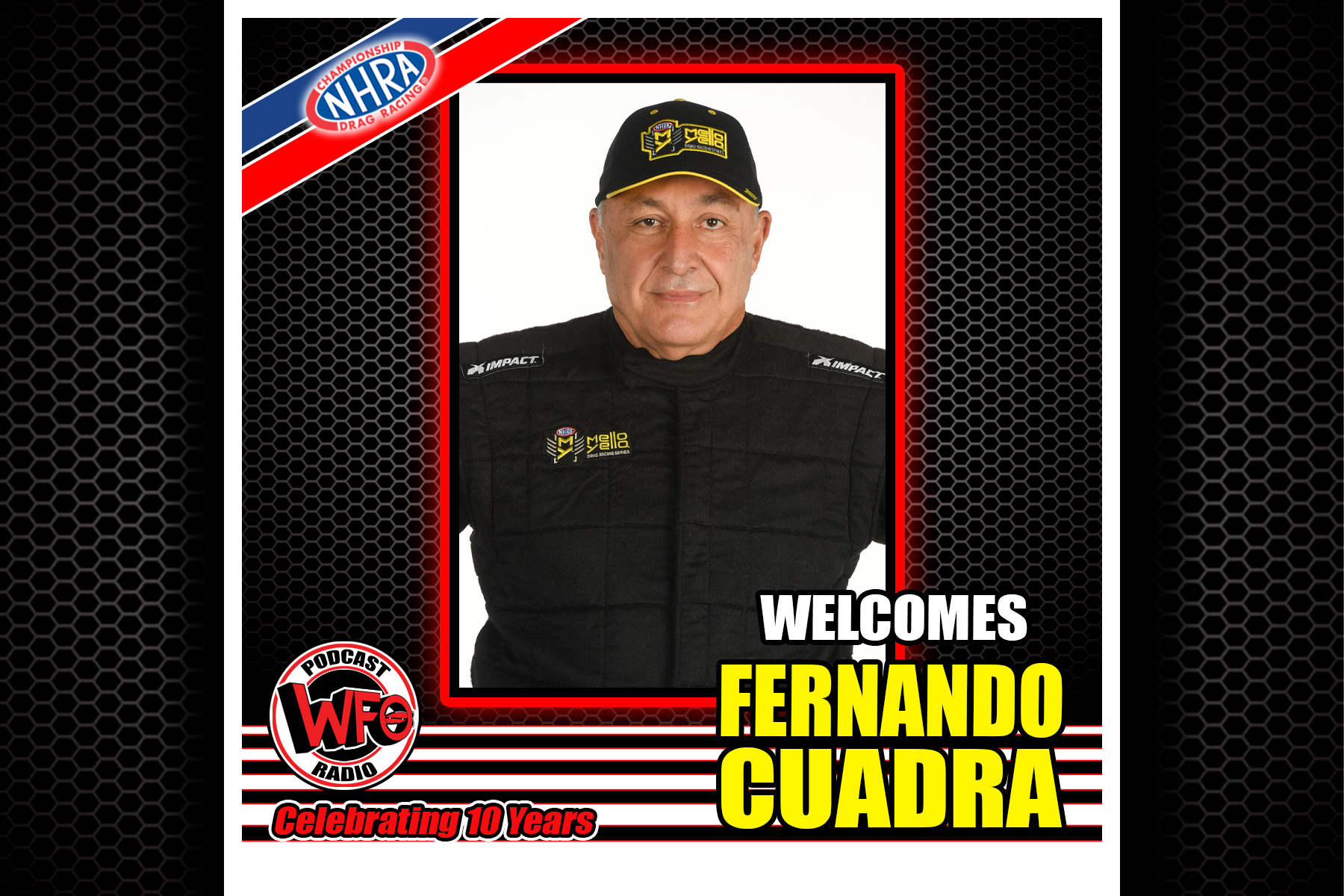 WFO Radio Motorsports Podcast NHRA Podcast Fernando Cuadra