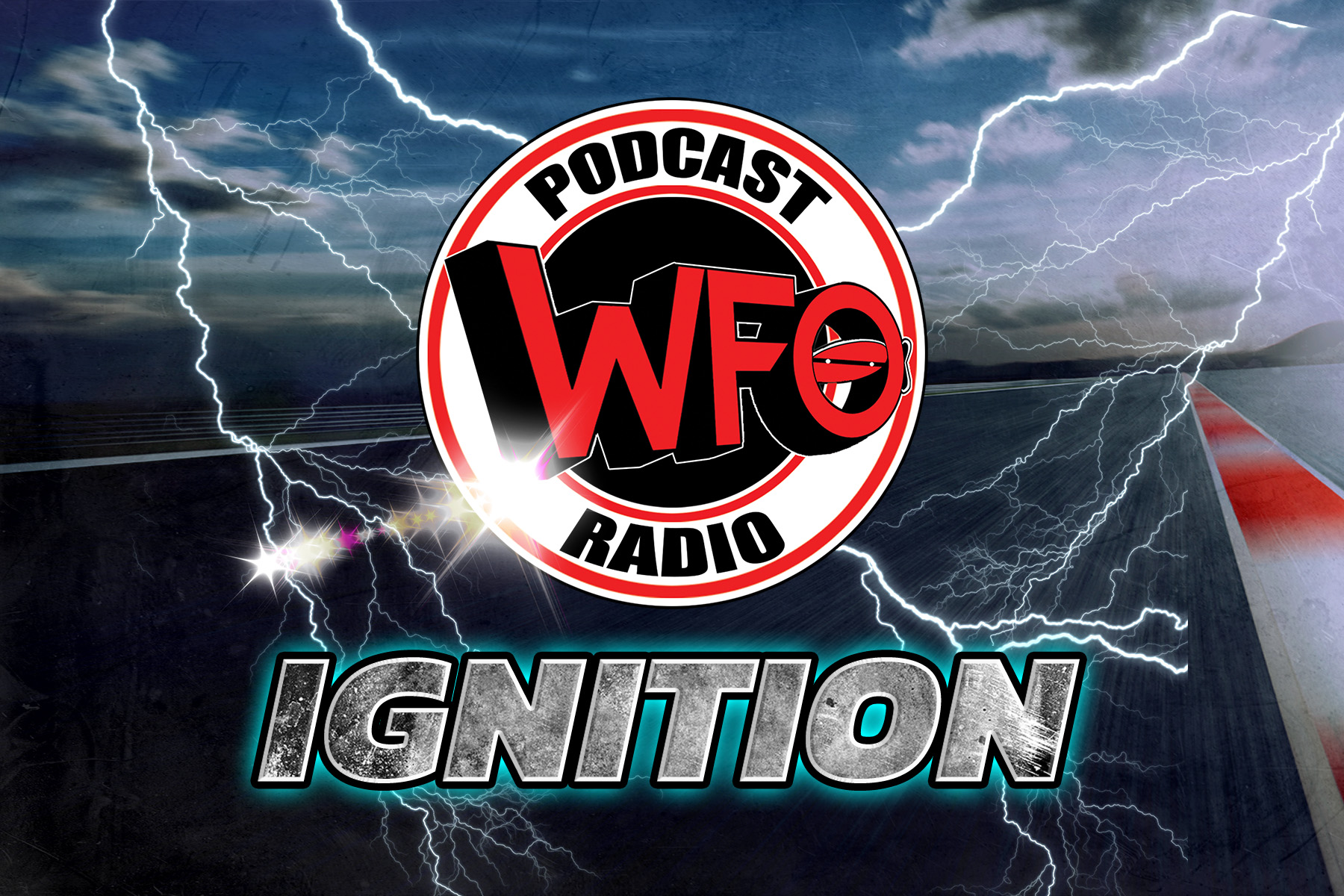 WFO Radio Motorsports Podcast Ignition 04/19/2021