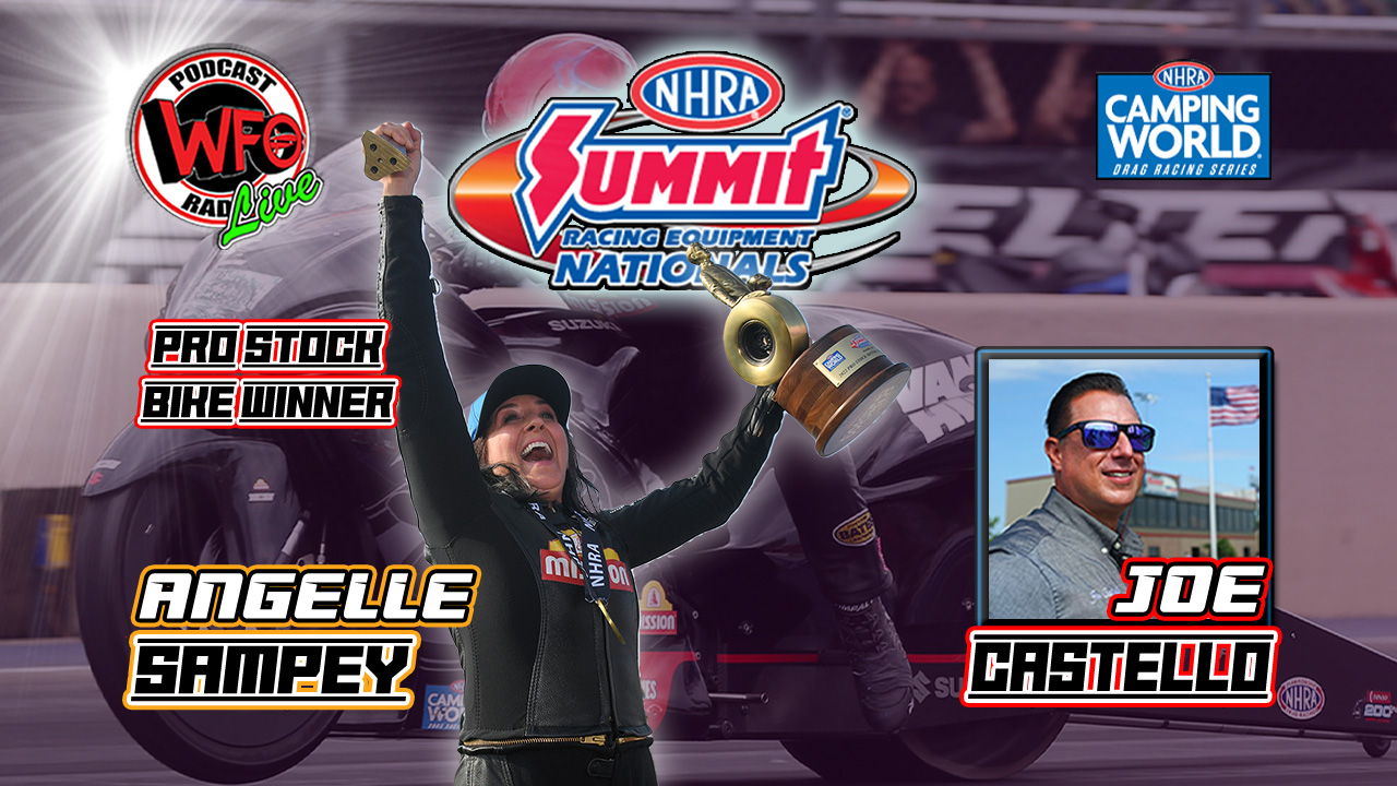 WFO Radio Motorsports Podcast 2022 Summit Racing Equipment NHRA