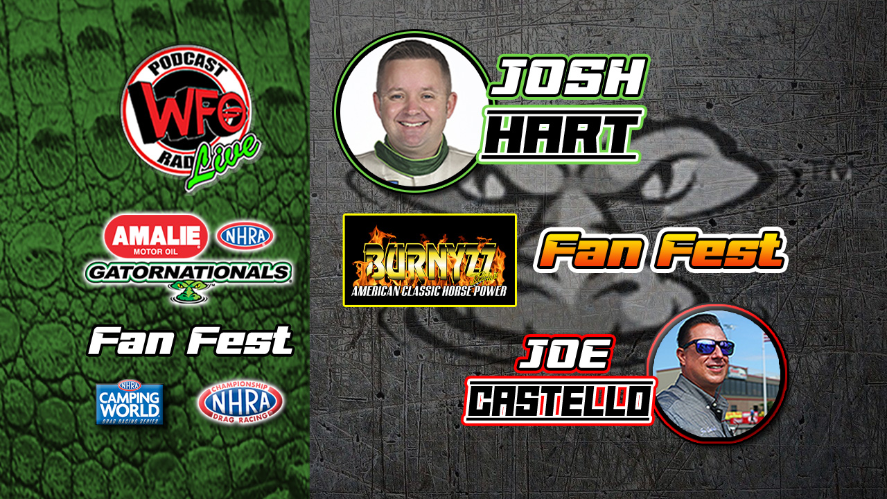 WFO Radio Motorsports Podcast Josh Hart Burnyzz Speed Shop Fan Fest