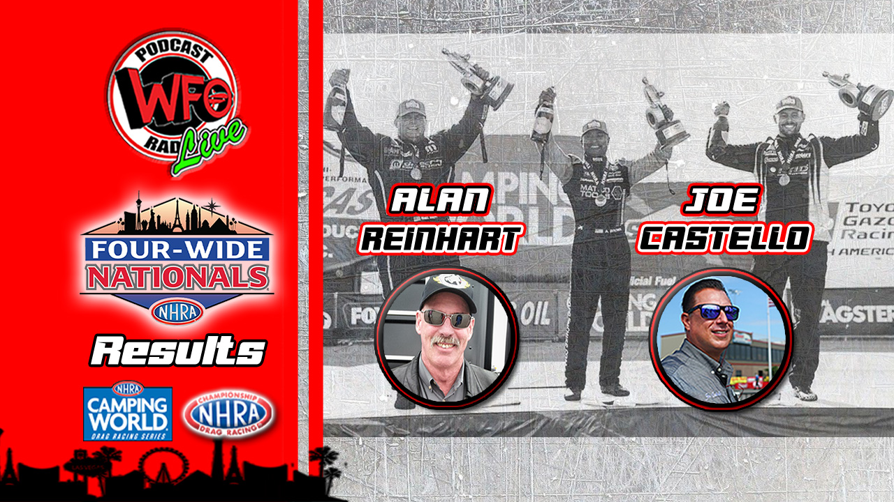 WFO Radio Motorsports Podcast NHRA Results Las Vegas FourWide NHRA