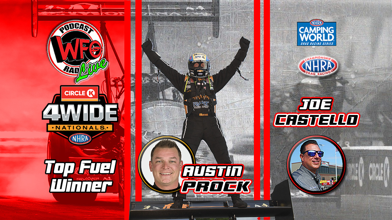 WFO Radio Motorsports Podcast Austin Prock - Top Fuel Winner - Circle K ...