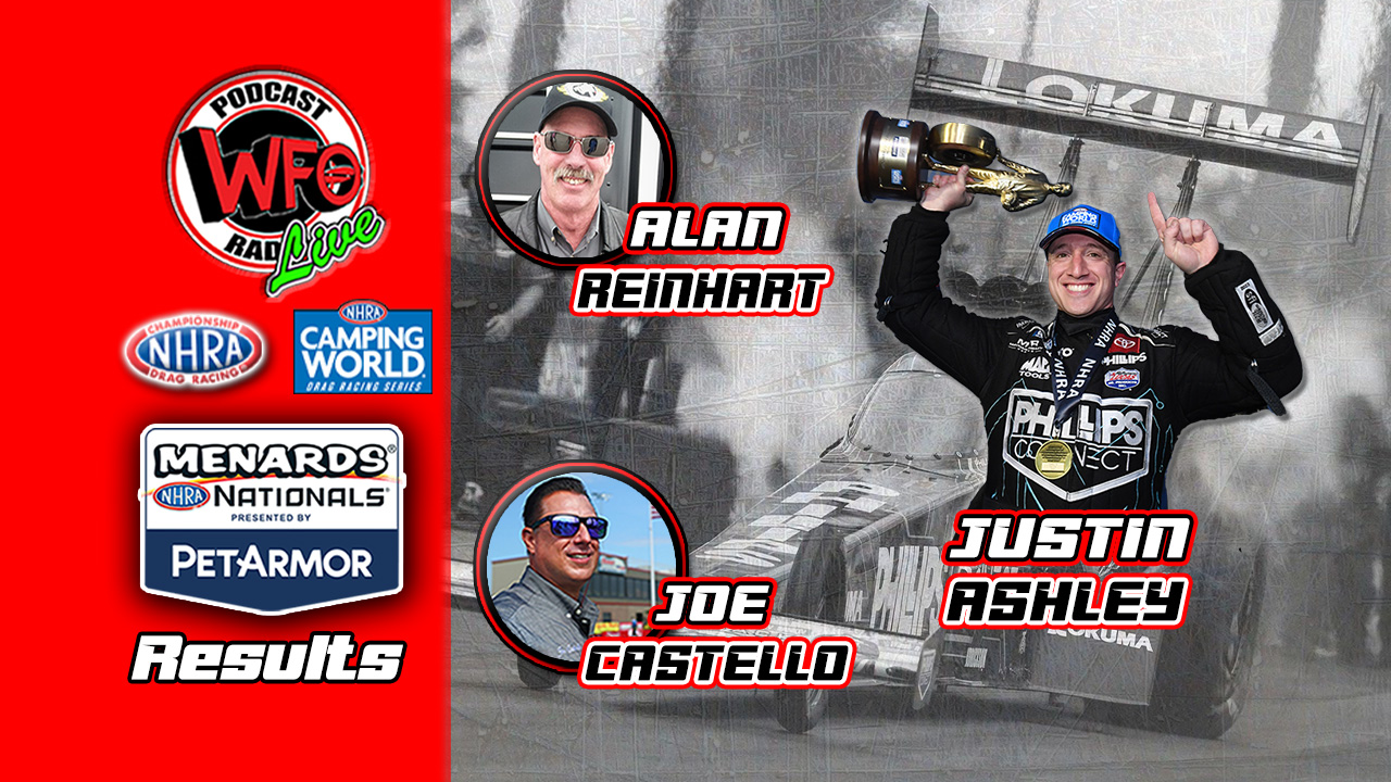 WFO Radio Motorsports Podcast NHRA Results Menards Nationals winner