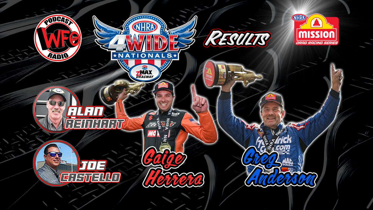 WFO Radio Motorsports Podcast NHRA 4-Wide Winners Greg Anderson and ...